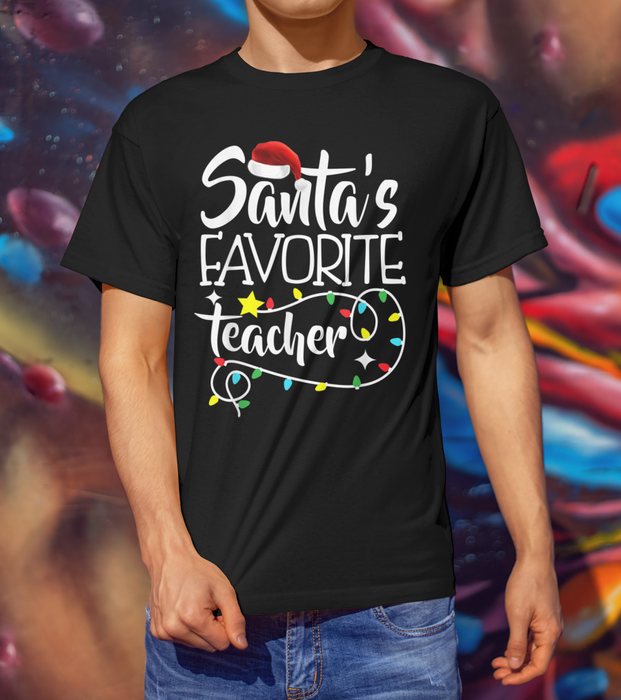 Santa's Favorite Teacher Christmas Lights With Santa Hat Stars And Colorful Bulbs T-Shirt