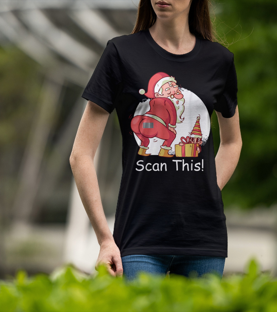 Scan This Santa Claus Butt With Barcode And Holiday Gift T-Shirt