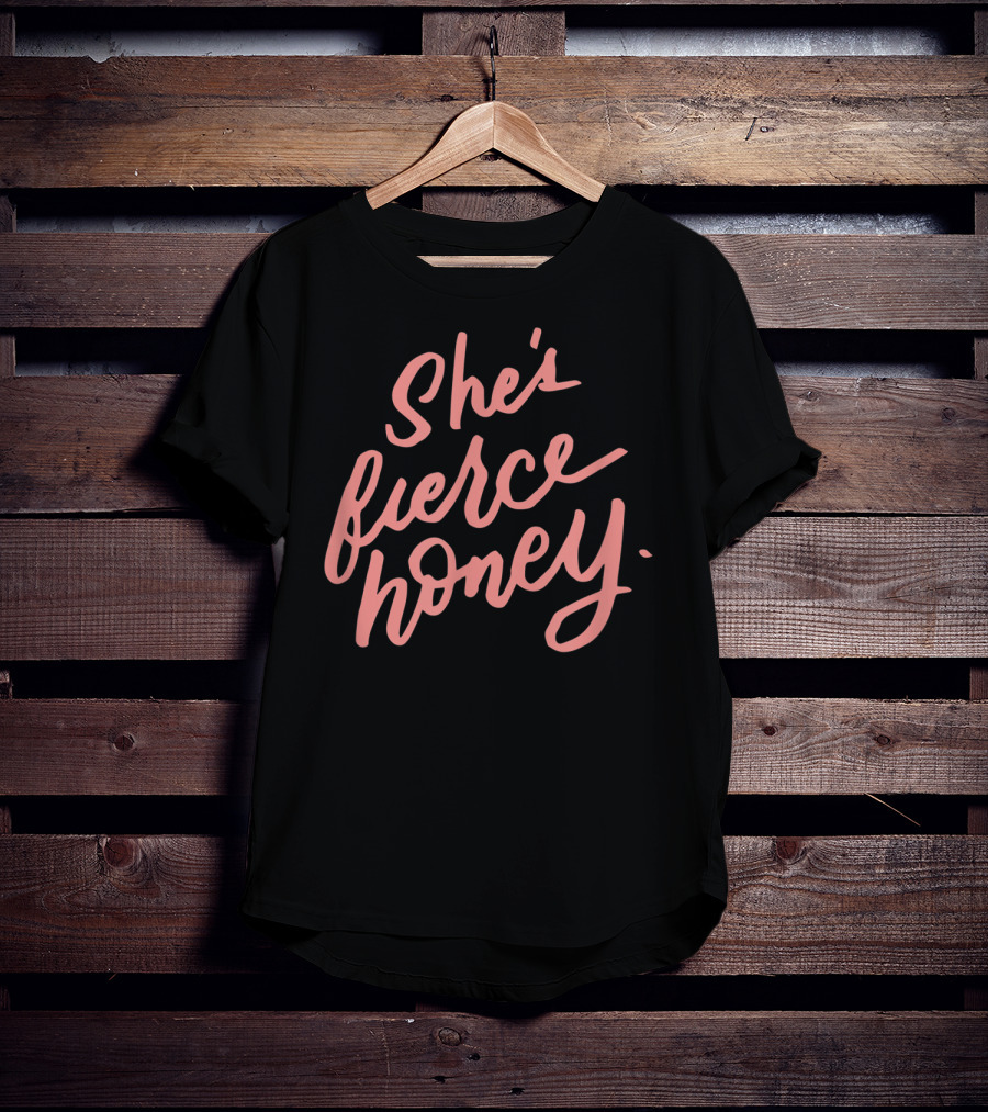 She's Fierce Honey Gay Pride Feminism T-Shirt
