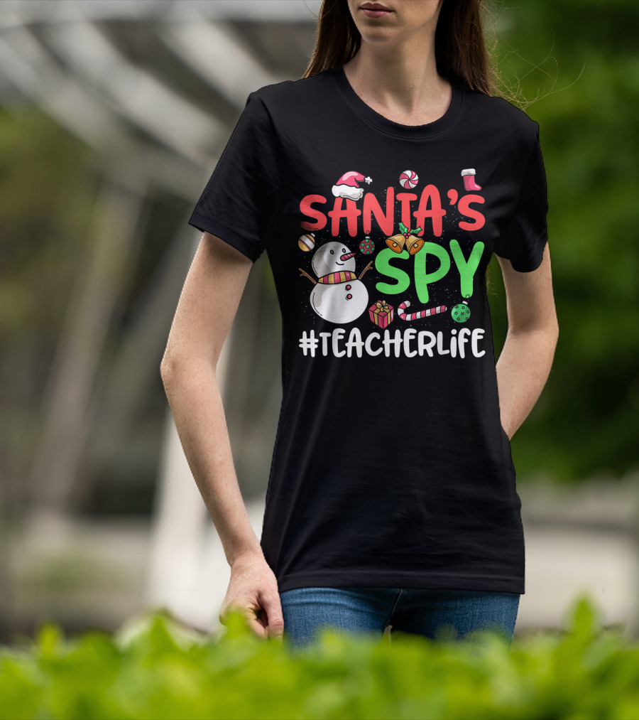 SANTA'S SPY #TEACHERLIFE Snowman Candy Canes Bells Christmas Elements T-Shirt