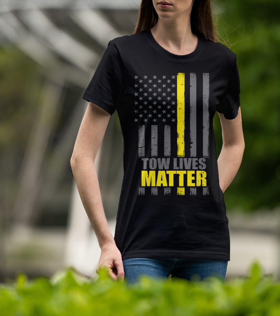 Tow Lives Matter Thin Yellow Line Flag T-Shirt