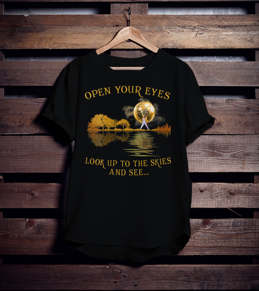Open Your Eyes Freddie Mercurys Legends Look Up To The Skies Disco Ball T-Shirt