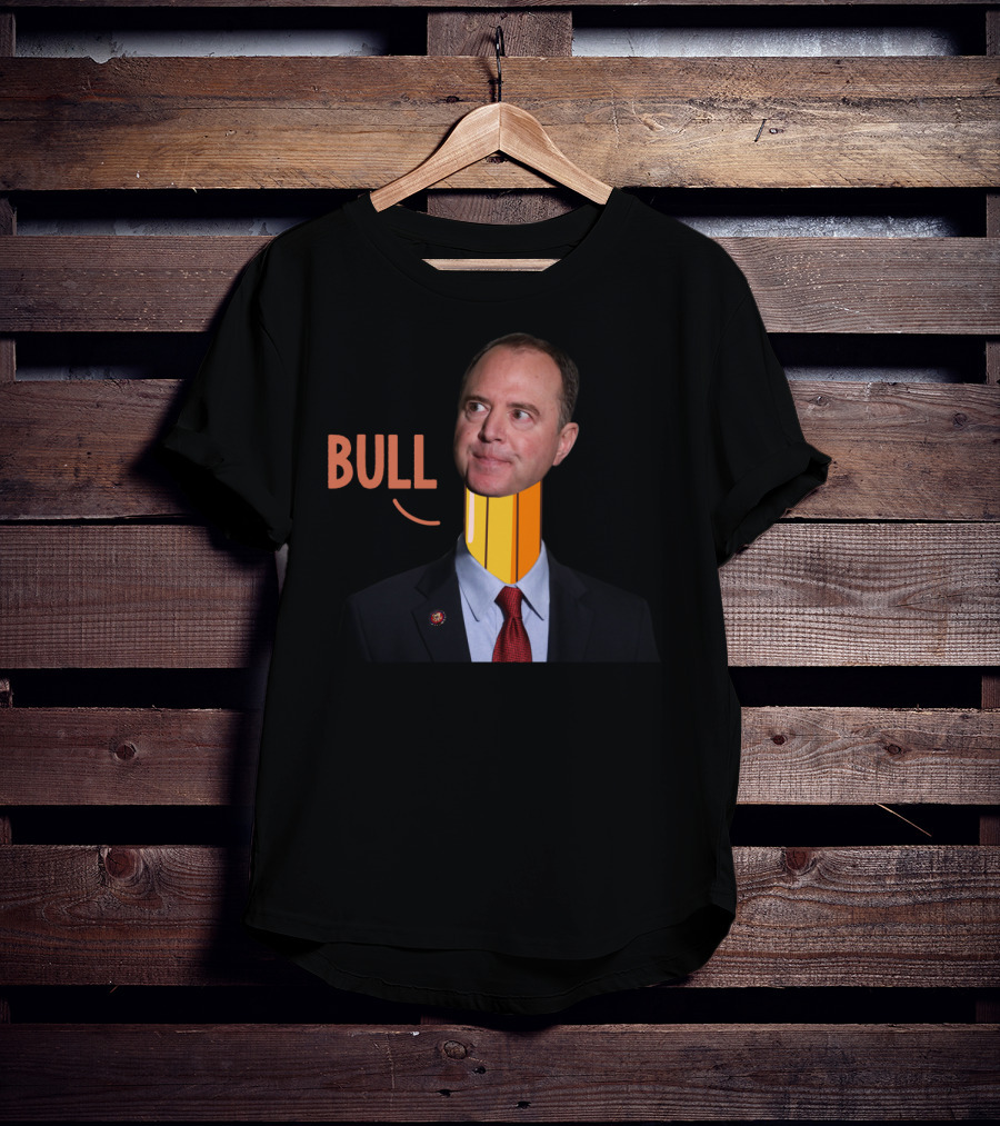 Adam Bull Schiff Pencil Neck Funny Political T-Shirt