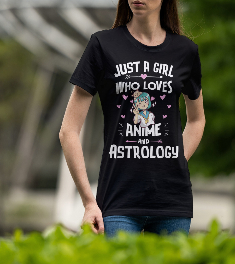 Just A Girl Who Loves Anime And Astrology T-Shirt