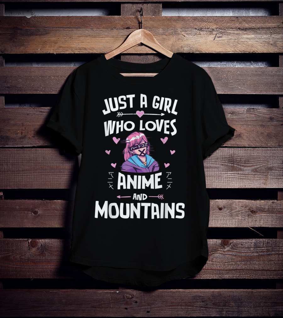 Just A Girl Who Loves Anime And Mountains T-Shirt