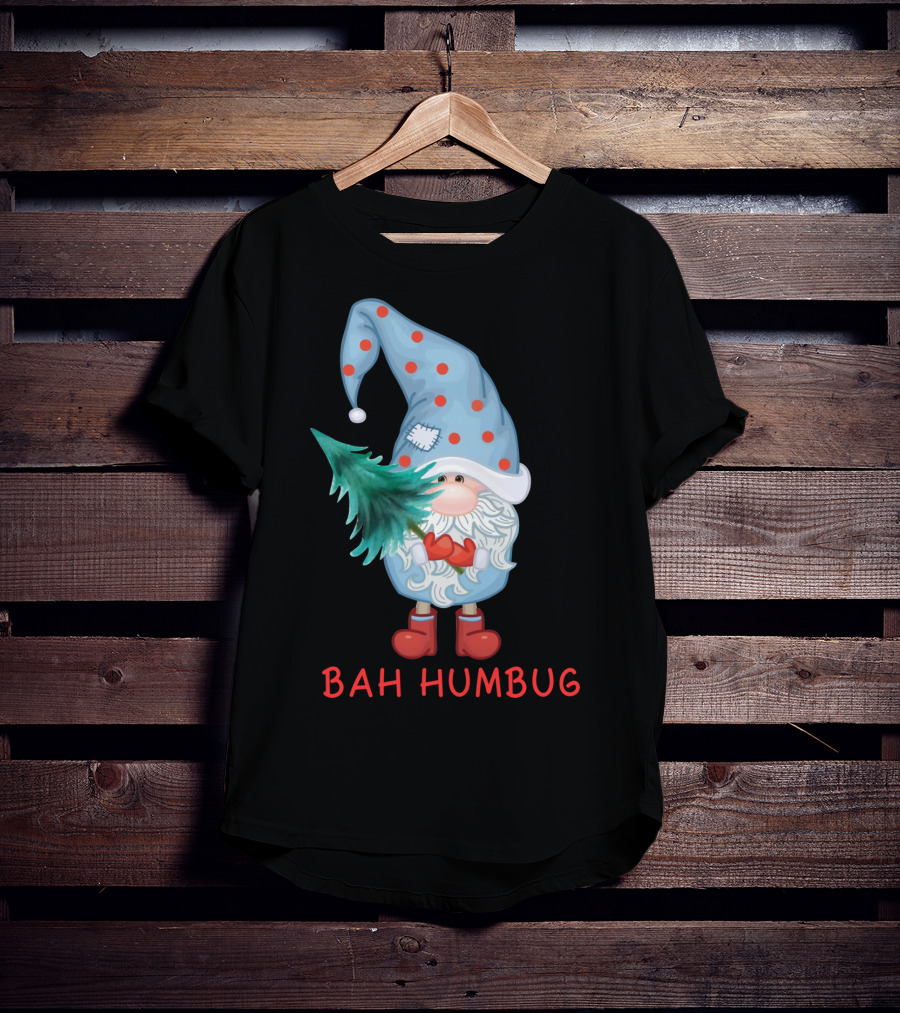 Bah Humbug Christmas Gnome With Festive Hat And Tree T-Shirt