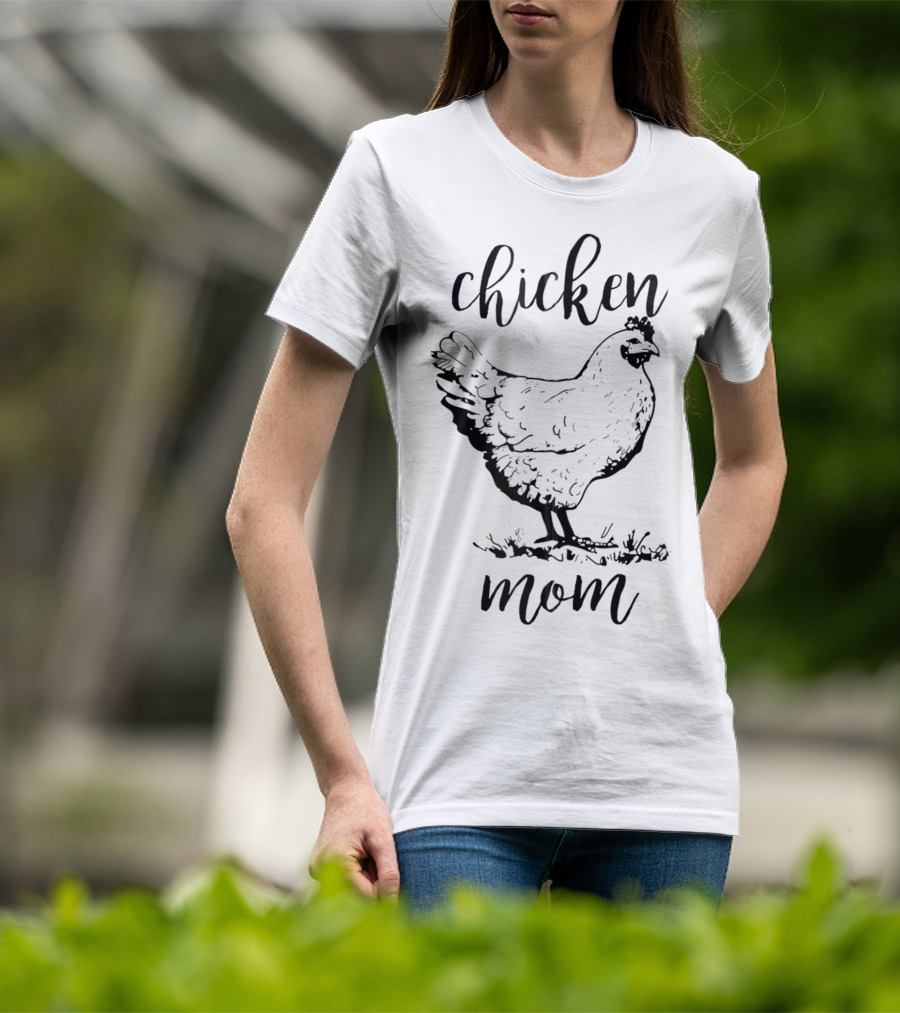 Chicken Mom Raising Crazy Chicken Lady T-Shirt