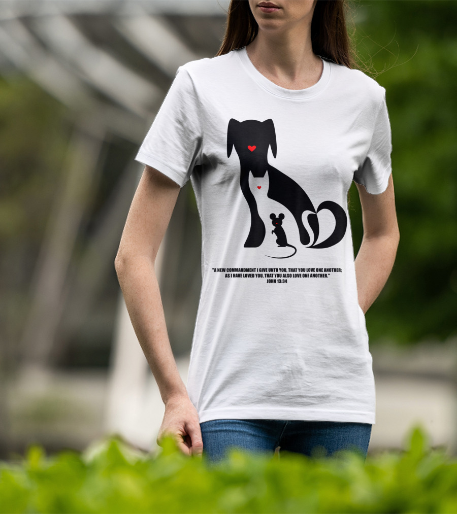 Christian I Love Dogs Cats Mice John 13:34 Commandment T-Shirt