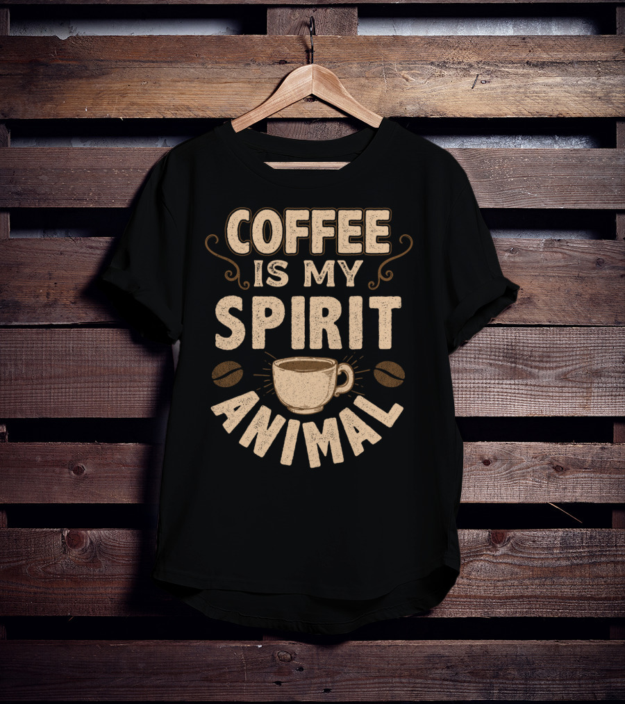 Coffee Is My Spirit Animal Coffee Cup Caffeine T-Shirt