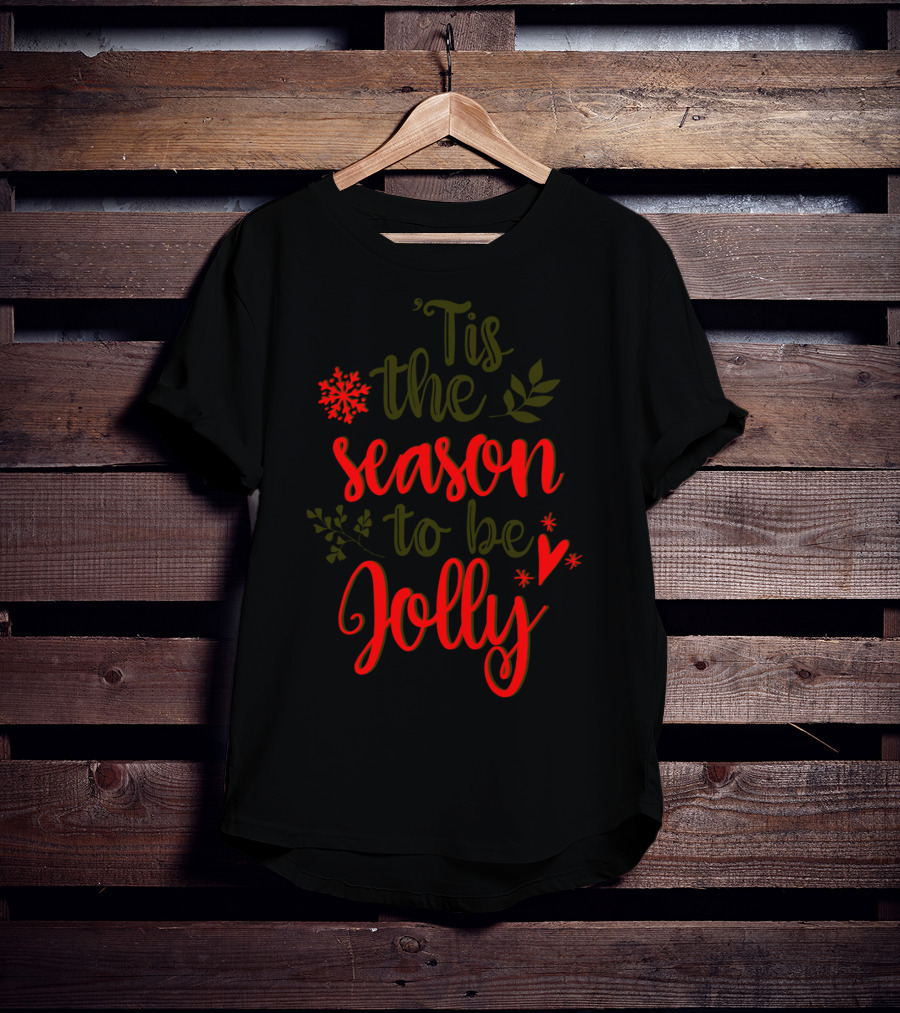 'Tis The Season To Be Jolly Festive Bright Christmas Snowflakes And Holly T-Shirt