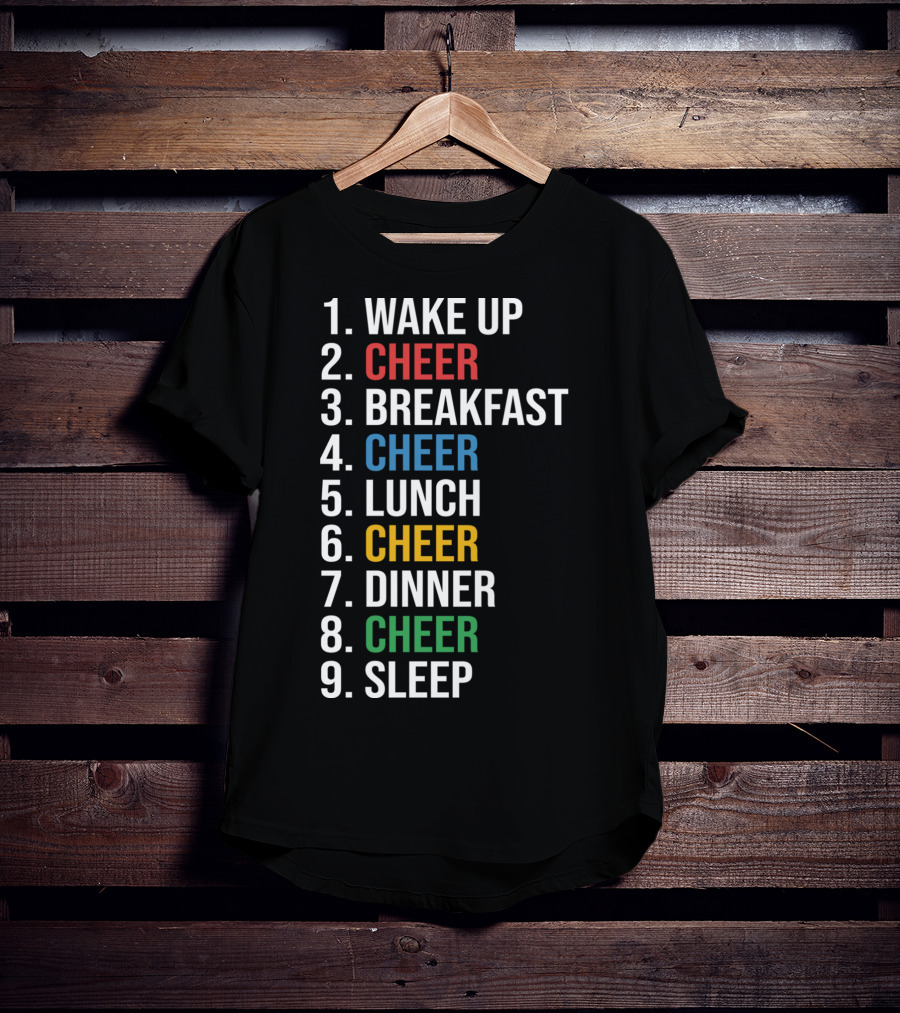 Cheerleading Schedule Wake Up Cheer Eat Cheer Sleep Routine T-Shirt