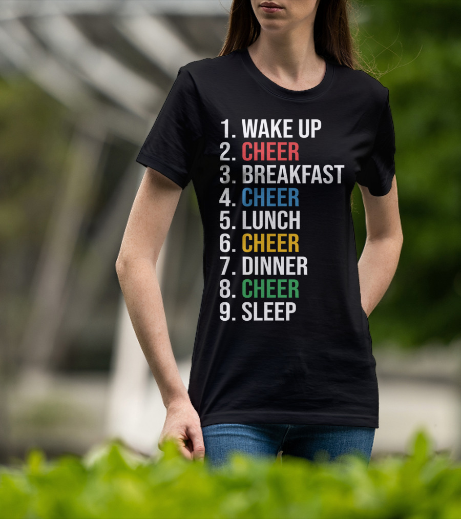 Cheerleading Schedule Wake Up Cheer Eat Cheer Sleep Routine T-Shirt