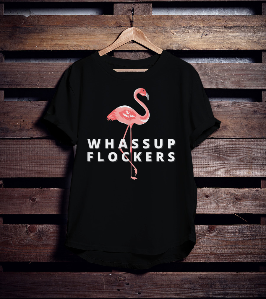 Whassup Flockers Funny Flamingos Woman Watercolor Beach T-Shirt