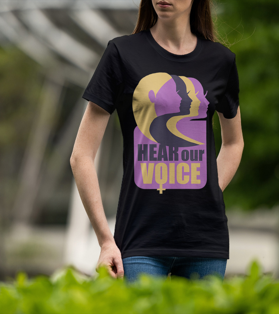Hear Our Voice Women's Rights Empowerment Pro Symbols T-Shirt