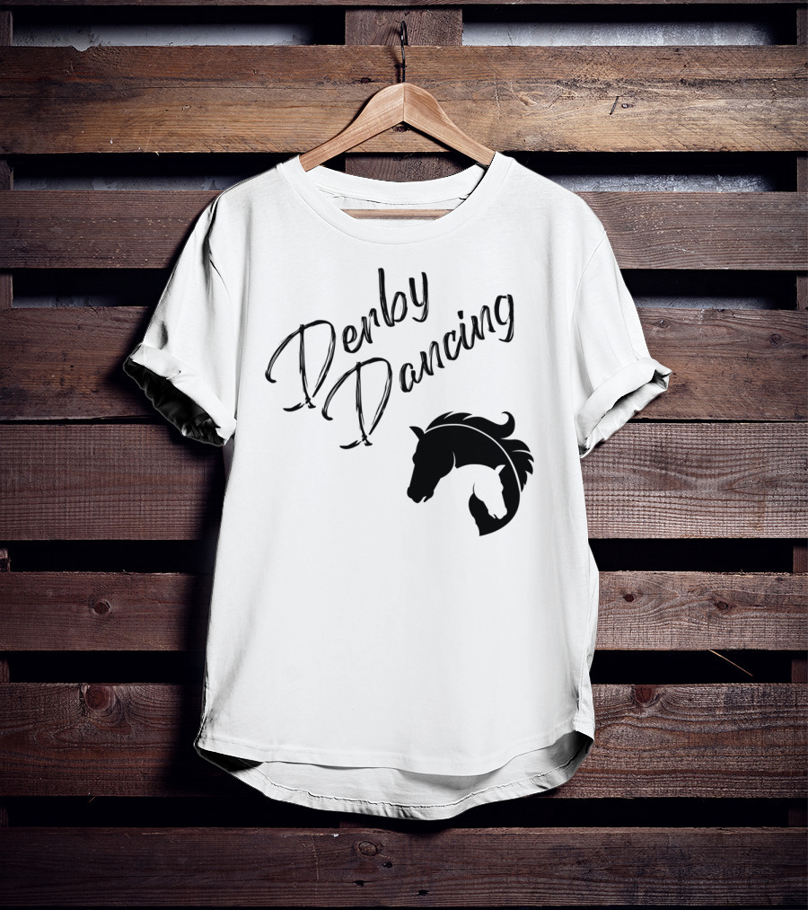Derby Dancing Horse Racing Pun T-Shirt