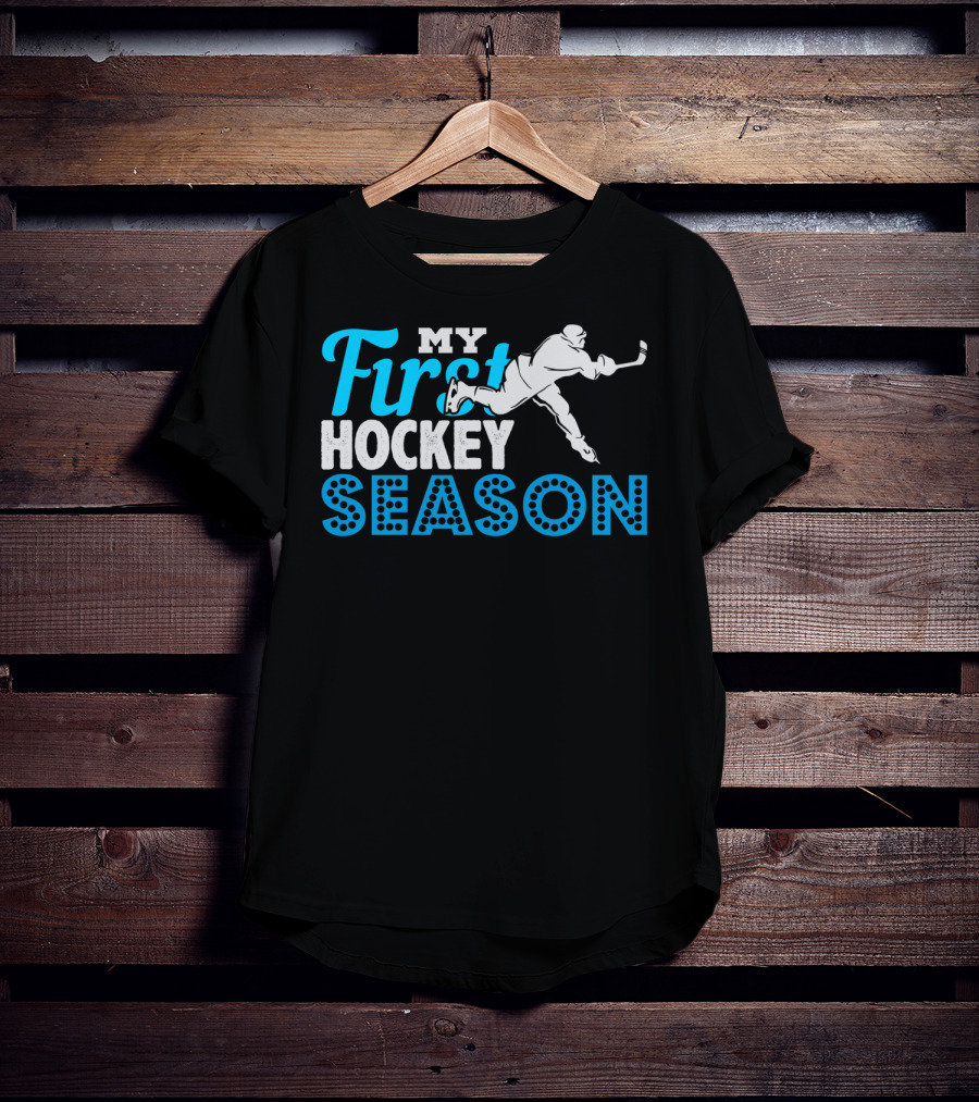 My First Hockey Season Ice Hockey Boy Girl Team Goalie Defense T-Shirt
