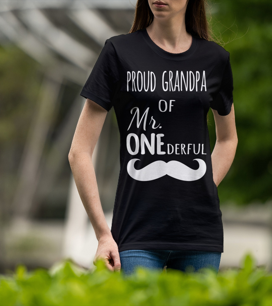 Proud Grandpa Of Mr Onederful Mustache Celebratory Family T-Shirt