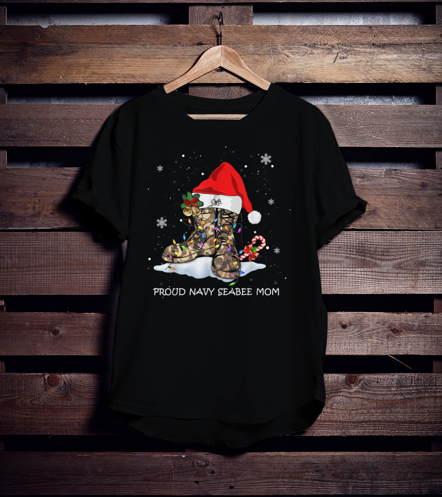 Proud Navy Seabee Mom Christmas Boots With Santa Hat And Candy Cane T-Shirt