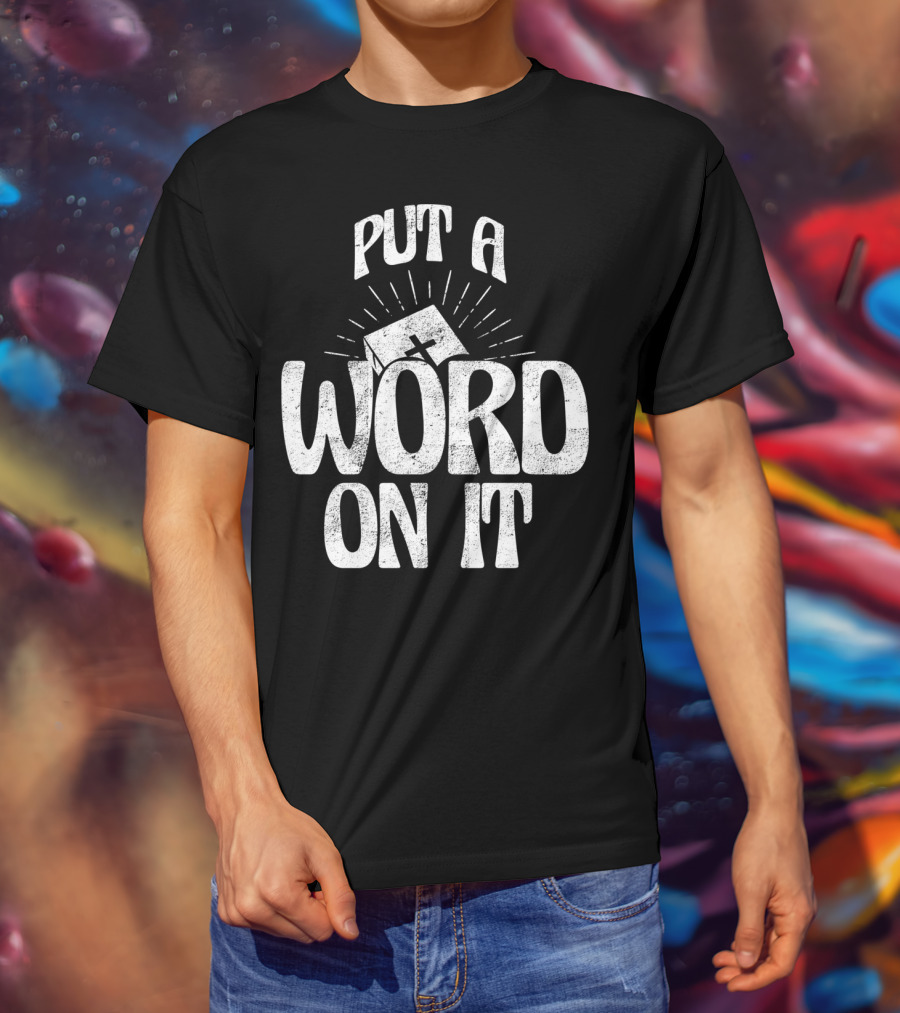 Put A Word On It Christian Faith Based Cross T-Shirt