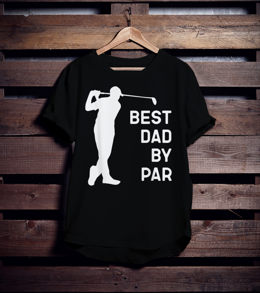 Best Dad By Par Golf T-Shirt