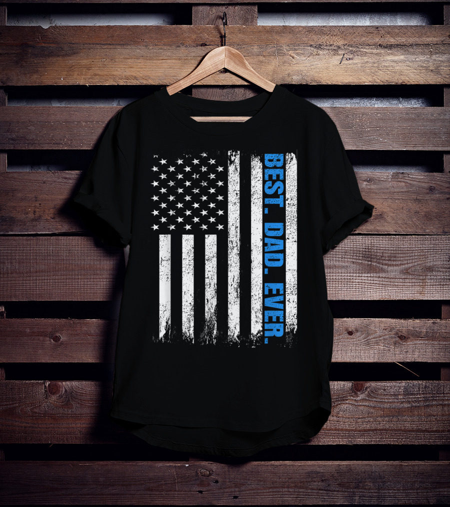 Best Dad Ever USA Flag Fathers Day Police Thin Blue Line T-Shirt