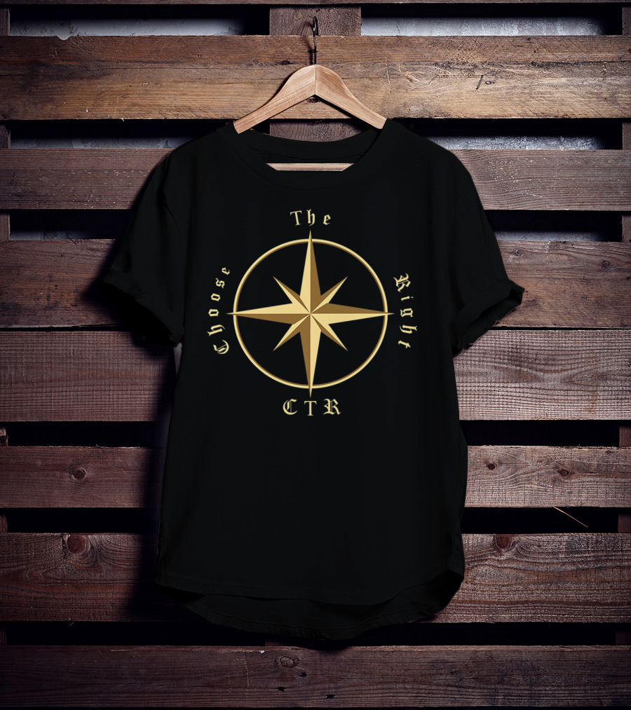 Choose The Right CTR LDS Baptism Missionary Seminary Gift Compass T-Shirt