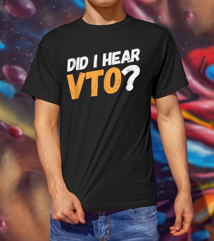 Did I Hear VTO Question Mark T-Shirt