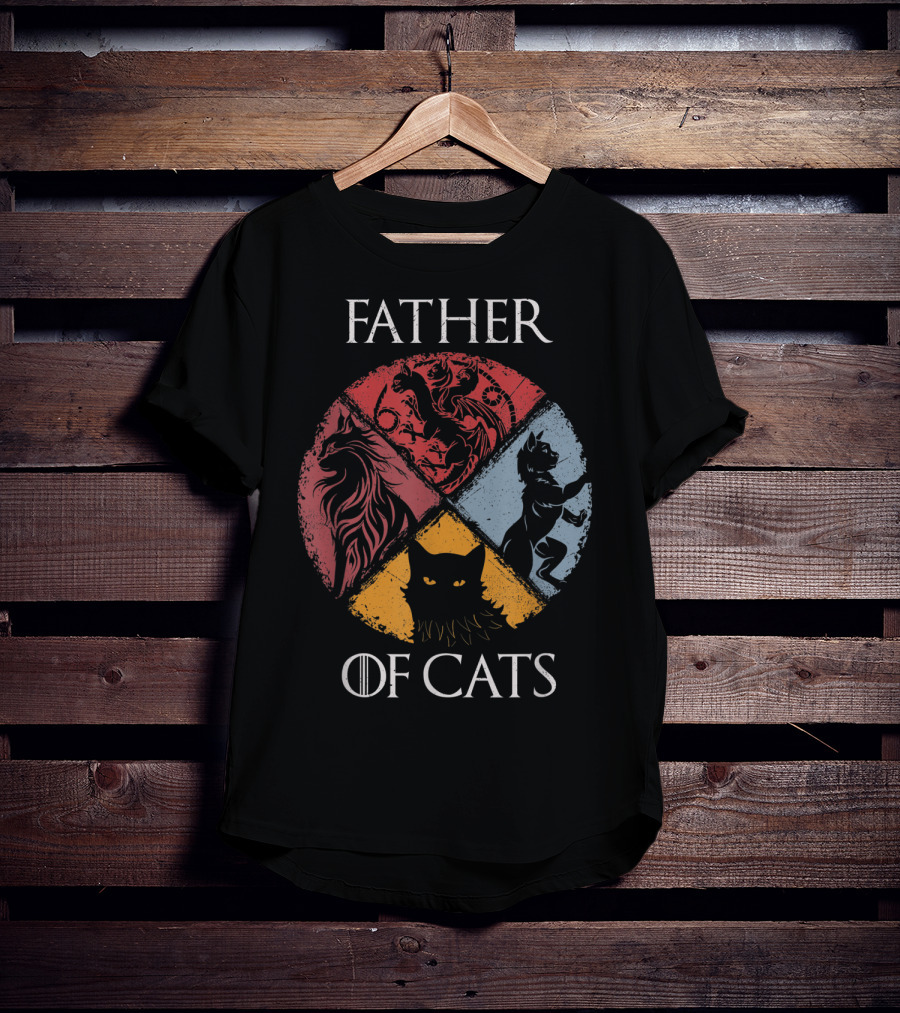 Father Of Cats Game Of Thrones Cat Dad Fabulou House T-Shirt