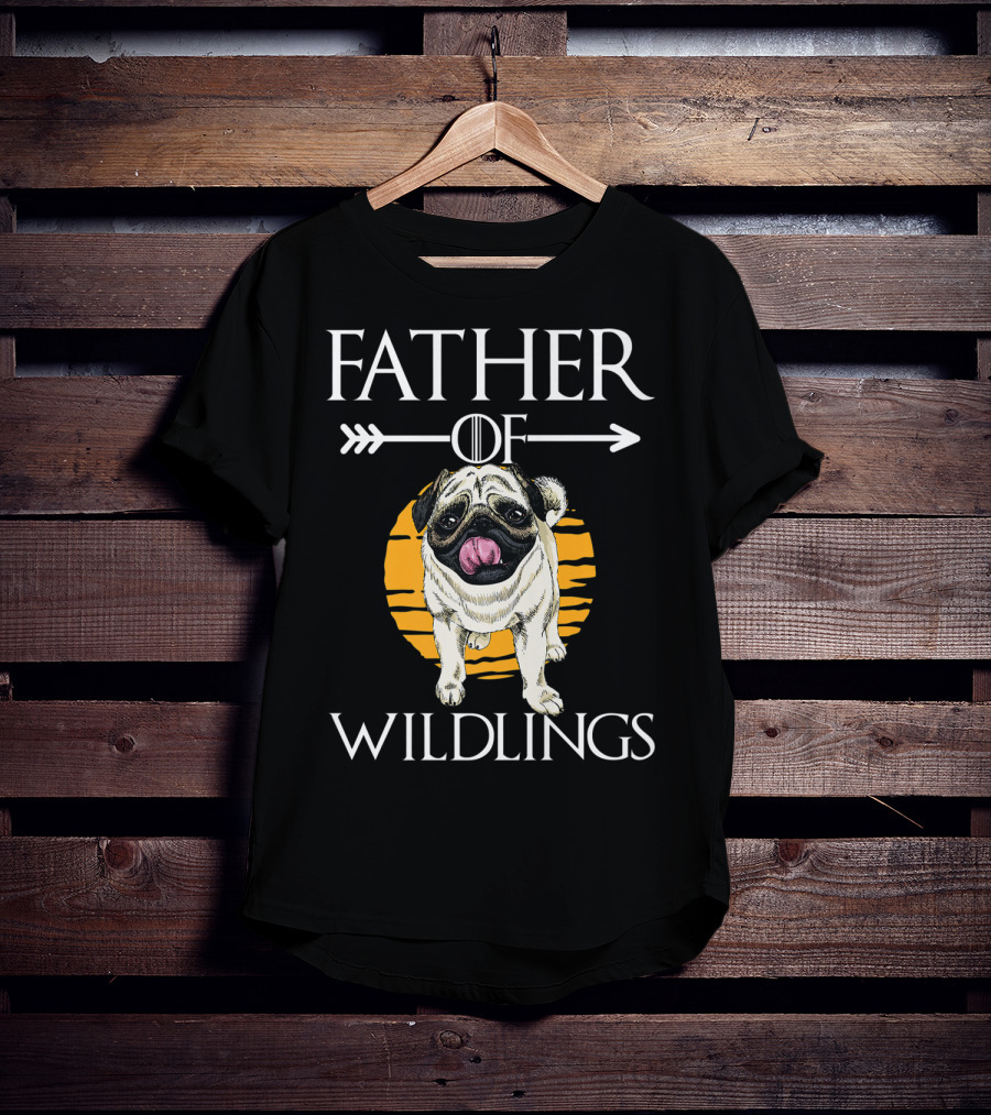 Father Of Wildlings Pug Dog Dad Father's Day T-Shirt