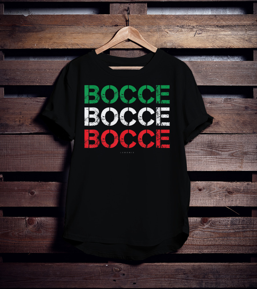 BOCCE BOCCE BOCCE Funny Italian Sport Lumowix T-Shirt