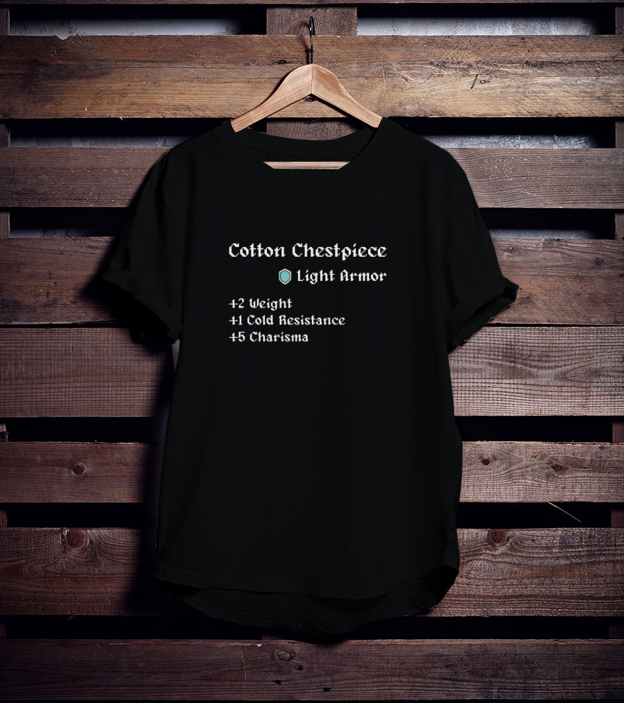 Cotton Chestpiece Light Armor RPG Stats Nerdy Cold Resistance Charisma T-Shirt