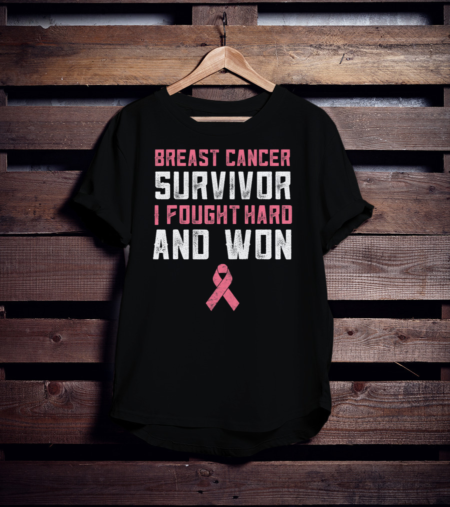 Breast Cancer Survivor I Fought Hard And Won Pink T-Shirt