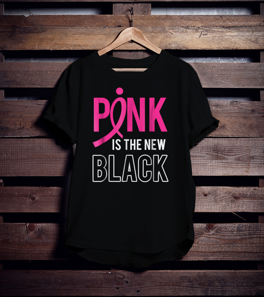 Pink Is The New Black Breast Cancer Awareness Support T-Shirt