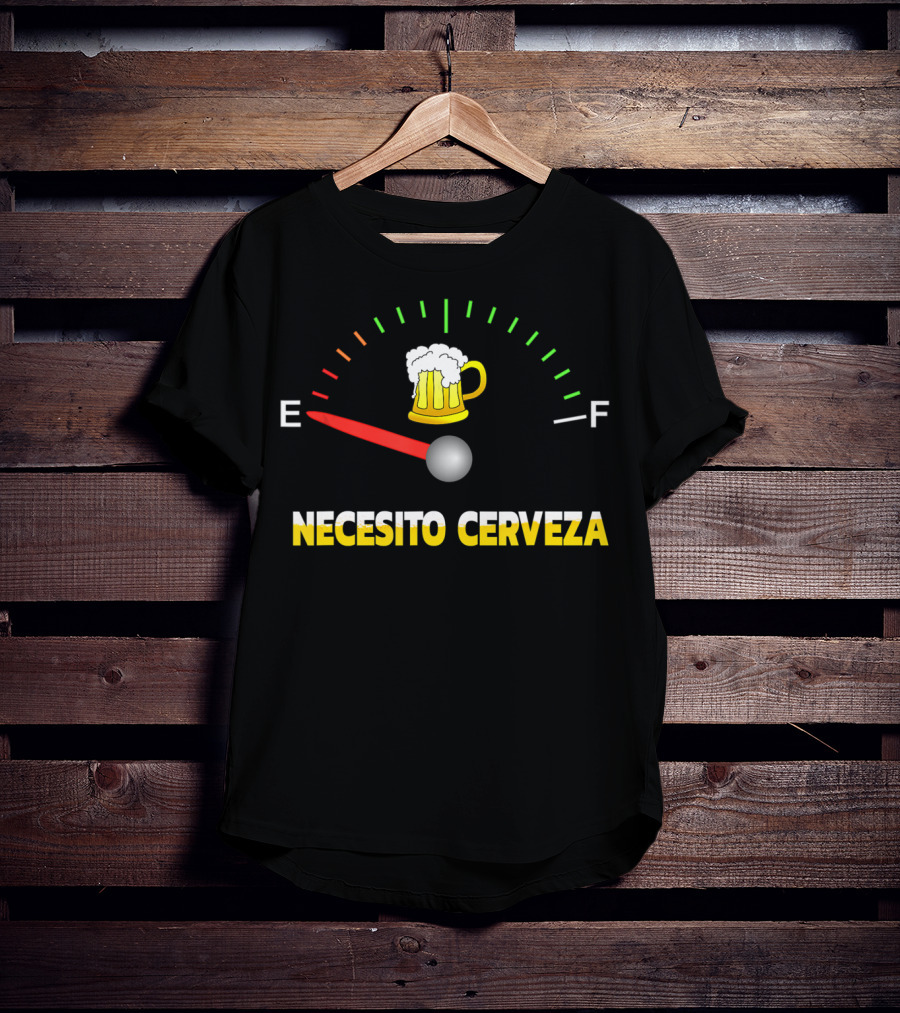 Necesito Cerveza Beer Mug Fuel Gauge Emptiness T-Shirt