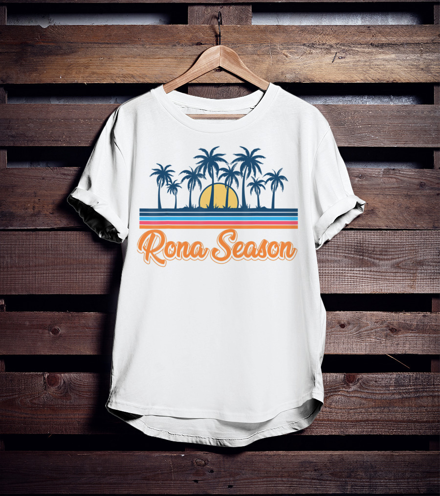 Rona Season Beach Funny Palm Trees Beer T-Shirt