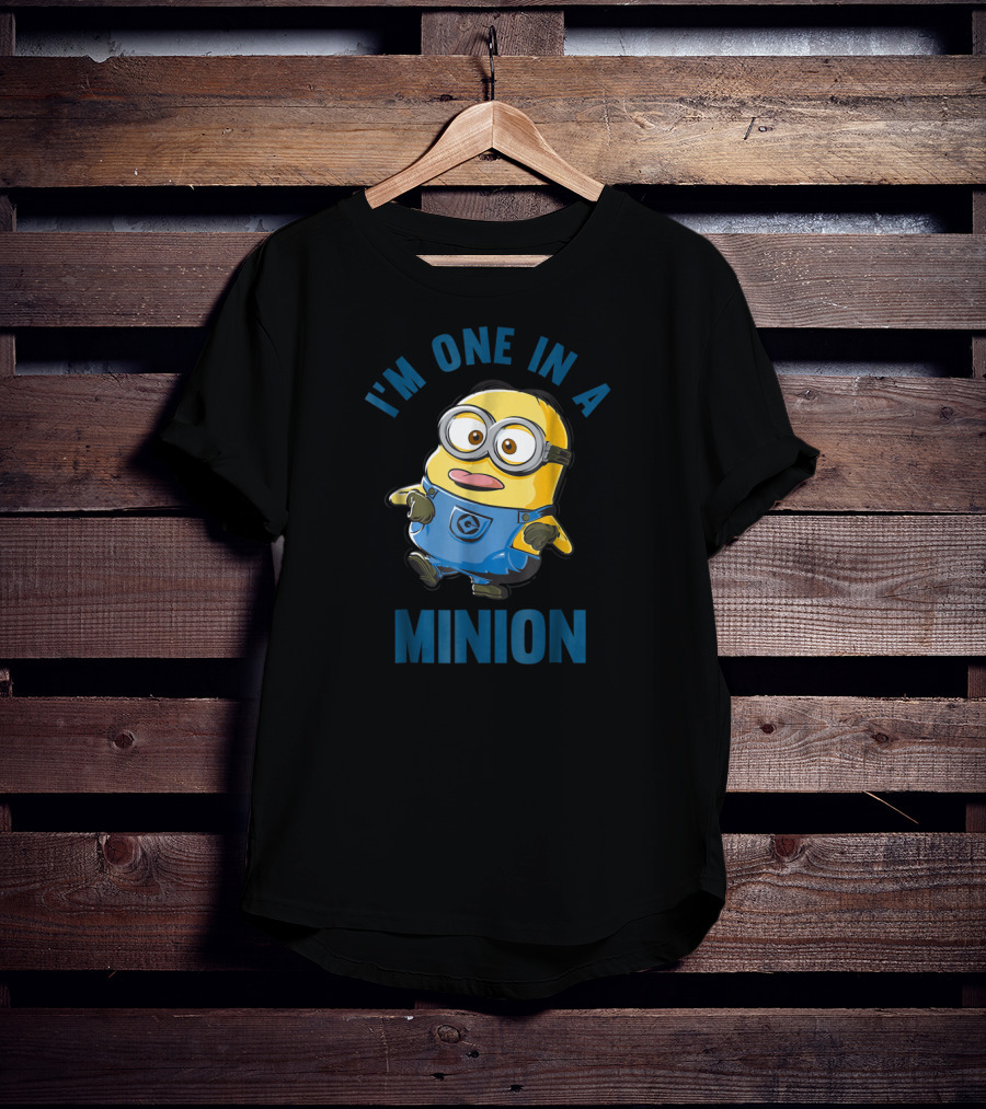 I'm One In A Minion Despicable Me Minions Dave T-Shirt