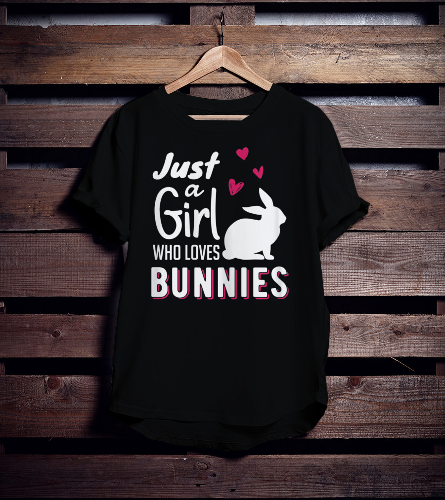 Just A Girl Who Loves Bunnies White Rabbit Pink Hearts T-Shirt