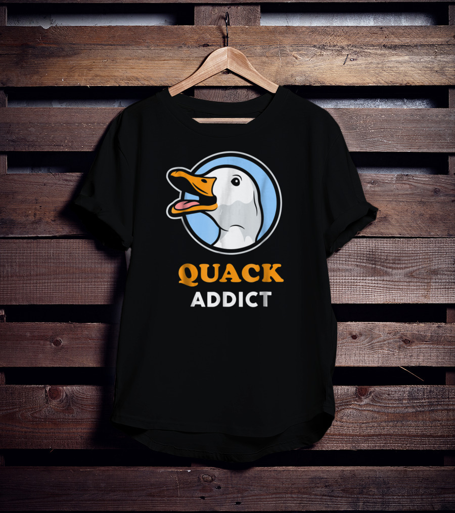 Quack Addict Funny White Pekin Duck Pet Owner T-Shirt