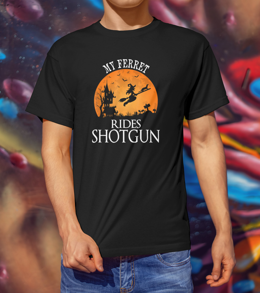 My Ferret Rides Shotgun Halloween Party T-Shirt