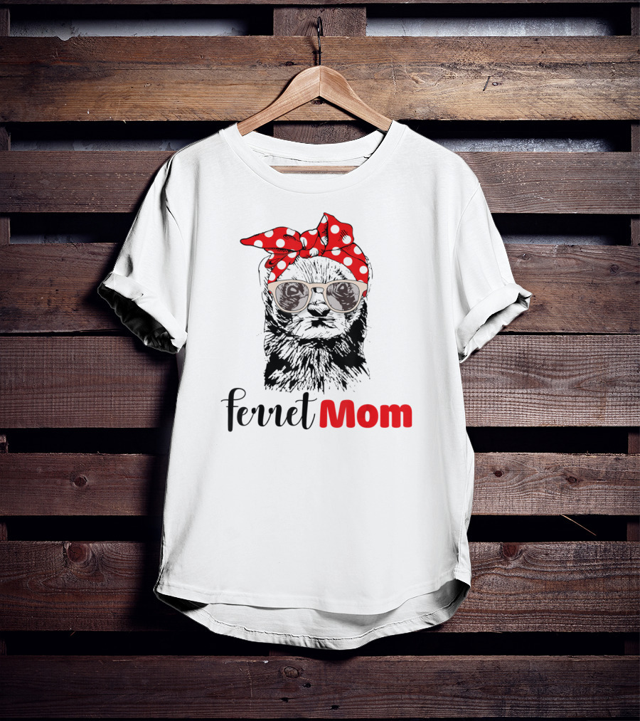 Ferret Mom Funny Lovers Girl T-Shirt