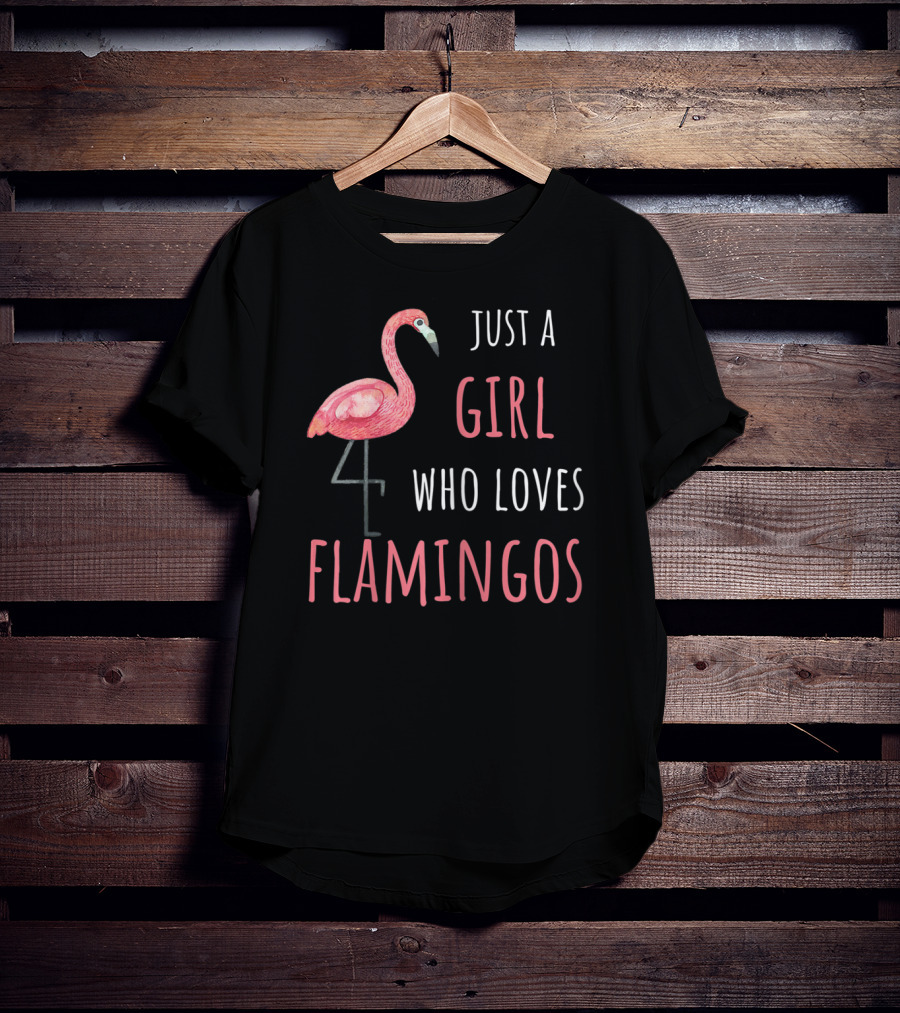 Just A Girl Who Loves Flamingos T-Shirt