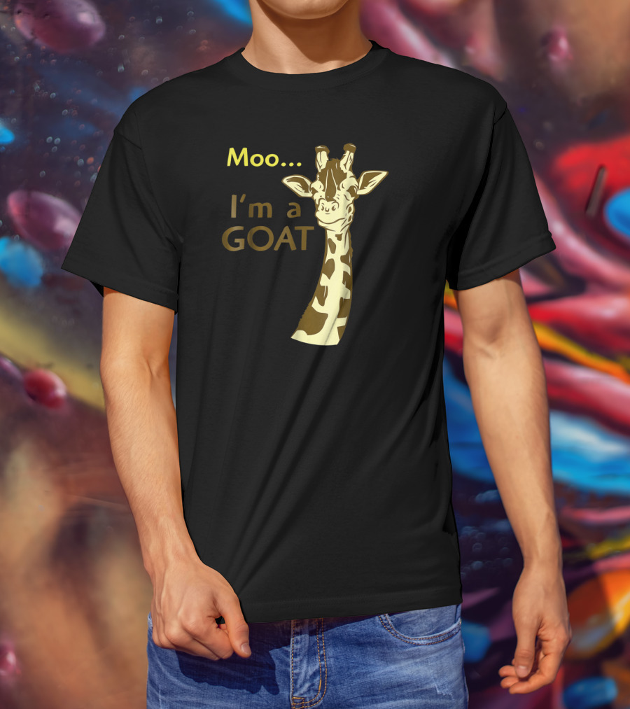 Moo I'm A Goat Giraffe With Confusing Humor T-Shirt