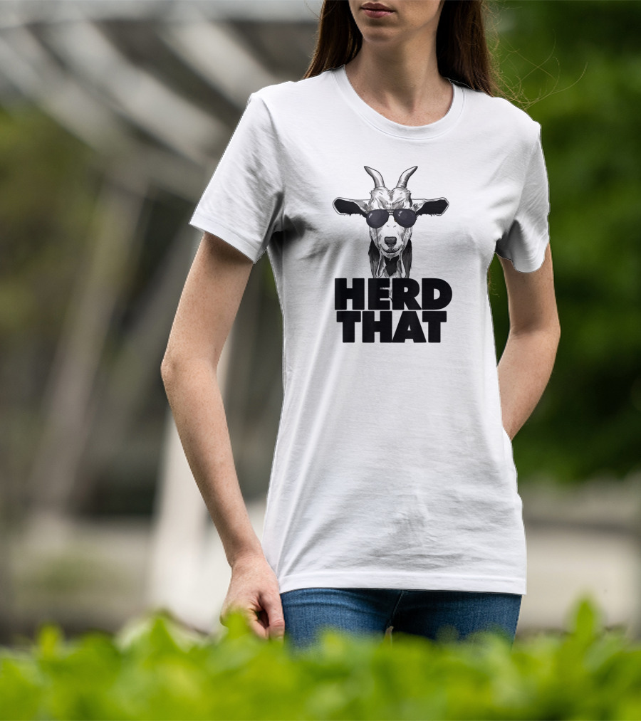 Herd That Funny Goat Pun Wearing Sunglasses T-Shirt
