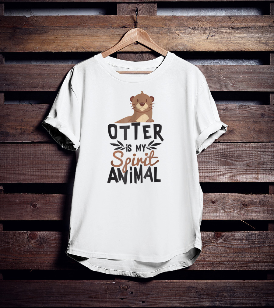 Otter Is My Spirit Animal Cute For Animal Lover With Adorable Otter T-Shirt