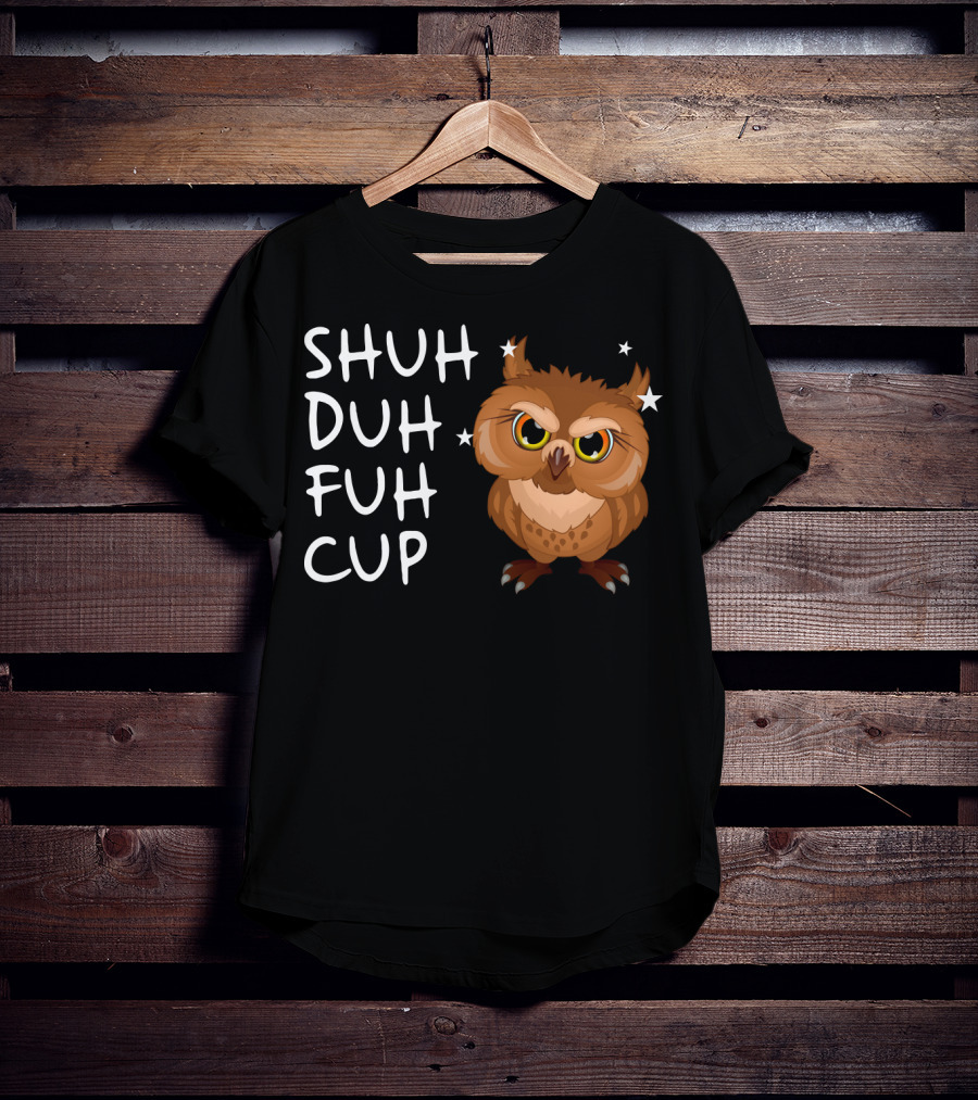 SHUH DUH FUH CUP Owl With Stars T-Shirt