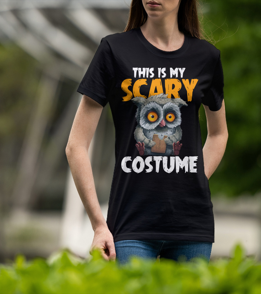 This Is My Scary Costume Owl With Chocolate T-Shirt