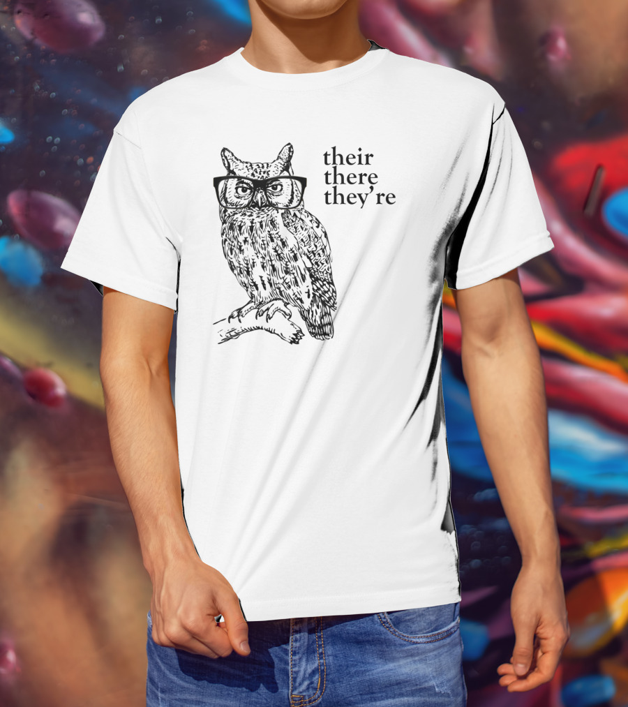 Their There They're Owl Grammar Humor T-Shirt