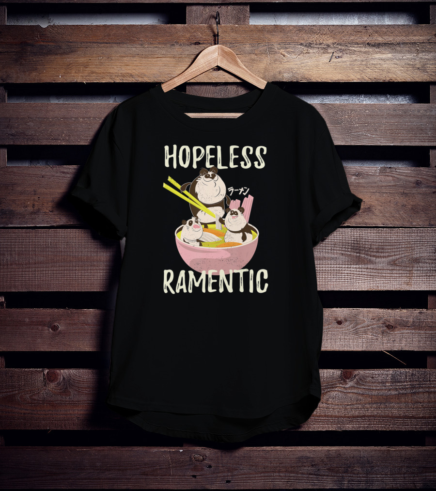 Hopeless Ramentic Japanese Ramen Noodles Funny Kawaii Anime Panda T-Shirt