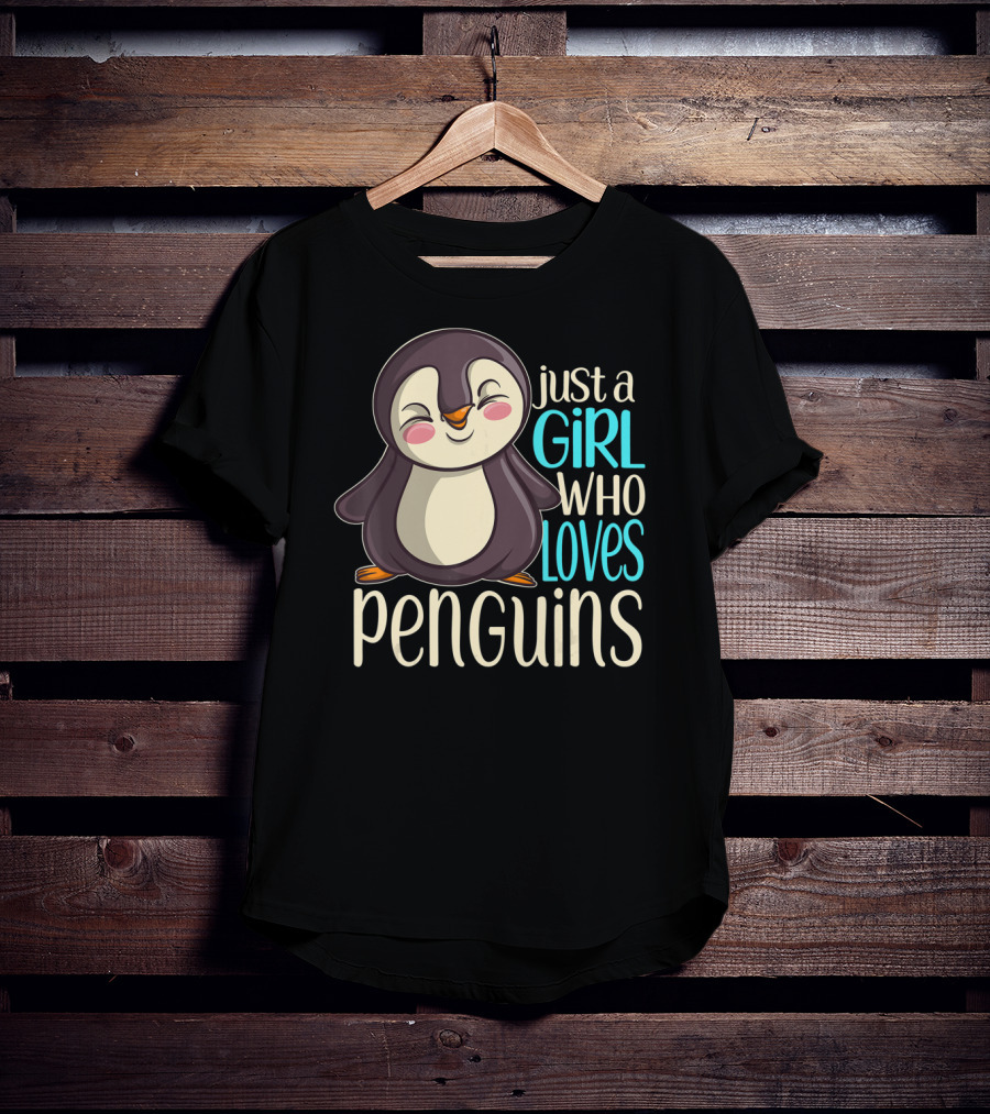 Just A Girl Who Loves Penguins T-Shirt