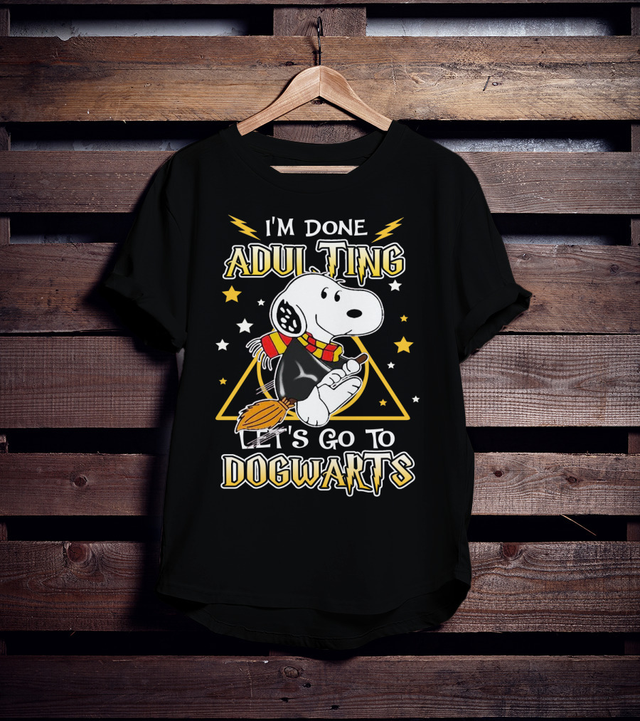 I'm Done Adulting Let's Go To Dogwarts Snoopy Peanuts Movie T-Shirt
